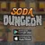Soda Dungeon (2017)
