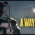 A Way Out (2020)