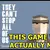 They Can