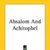 Absalom and Achitophel