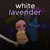 White Lavender (2022)