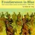 Frontiersmen in Blue: The United States Army and the Indian, 1848-1865