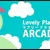 Lovely Planet Arcade (2016)