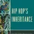 Hip Hop's Inheritance: From the Harlem Renaissance to the Hip Hop Feminist Movement