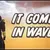 It Comes In Waves (2023)